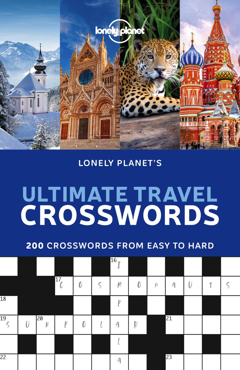 Lonely Planet's Ultimate Travel Crosswords 1
