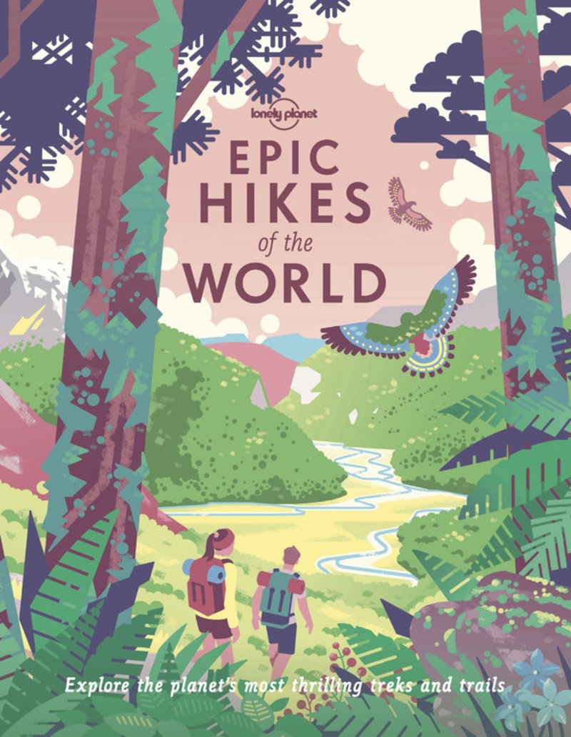 Lonely Planet Epic Hikes of the World 1 1