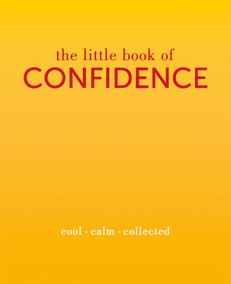 The Little Book of Confidence