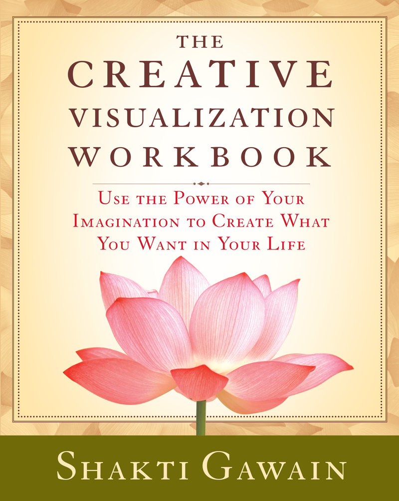 The Creative Visualization Workbook