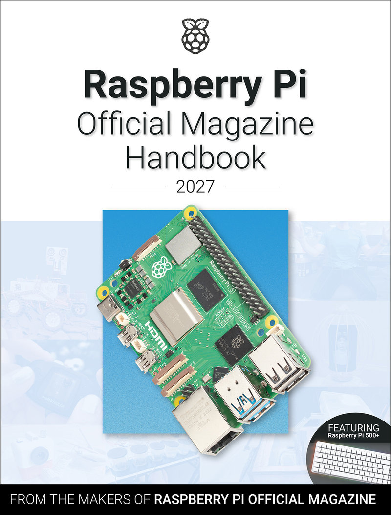 Raspberry Pi Official Magazine Handbook 2027
