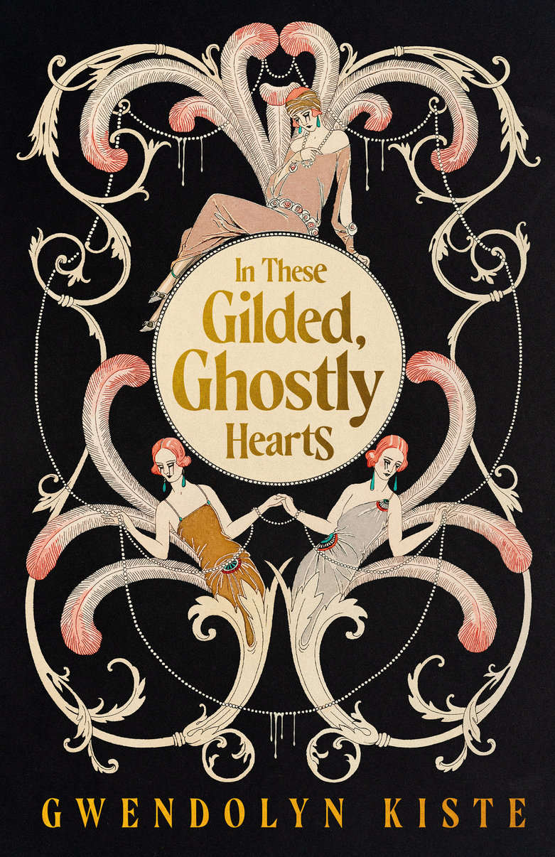 In These Gilded, Ghostly Hearts