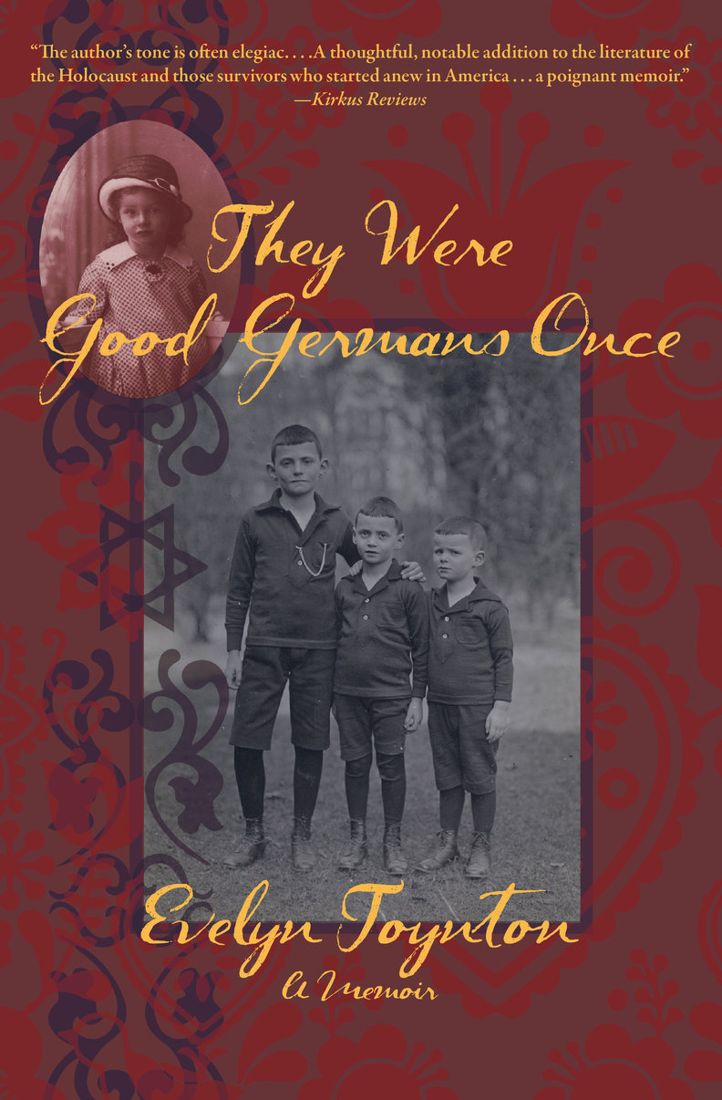 They Were Good Germans Once: A Memoir