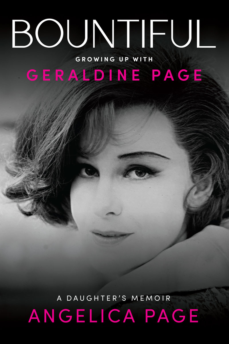 Bountiful: Growing Up with Geraldine Page