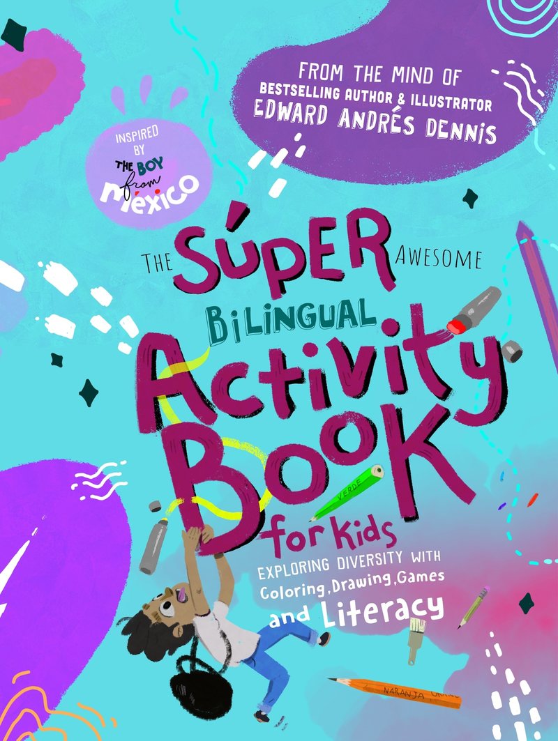 The Super Awesome Bilingual Activity Book for Kids