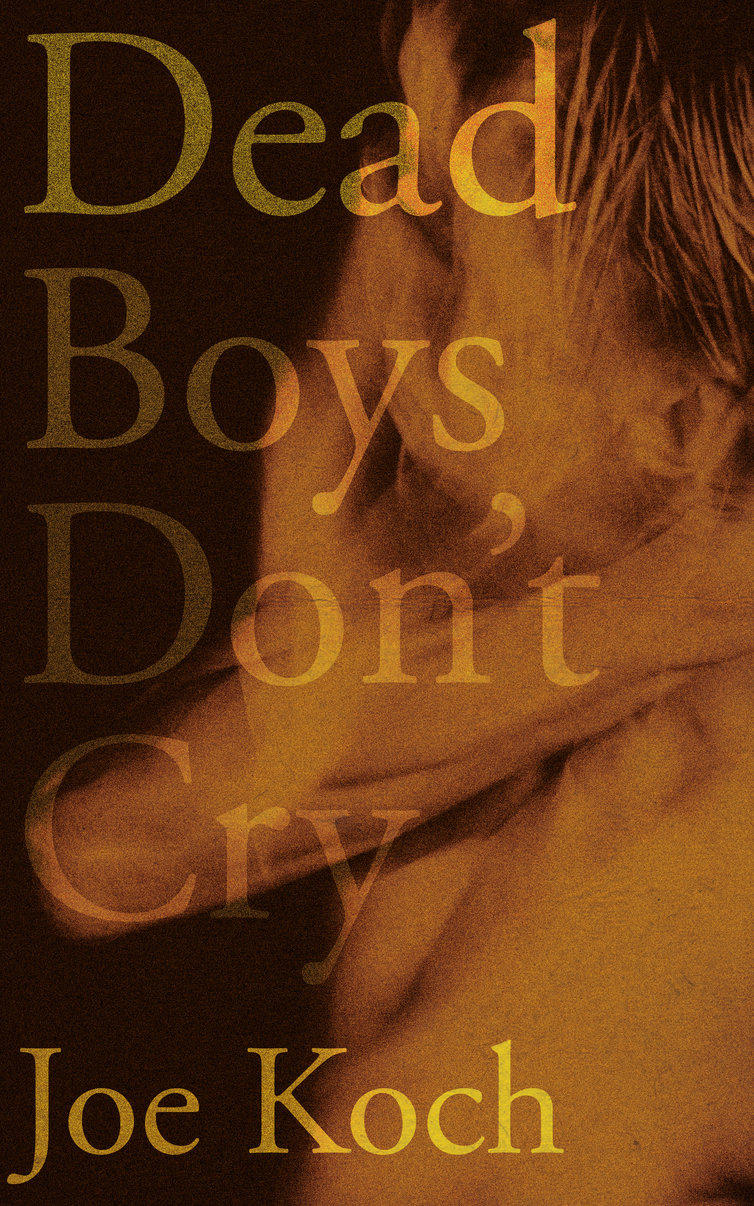 Dead Boys Don't Cry