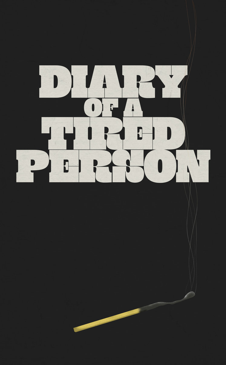Diary of a Tired Person Journal