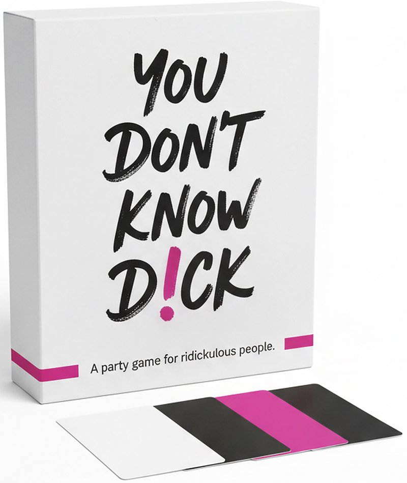 You Don't Know D!ck Game