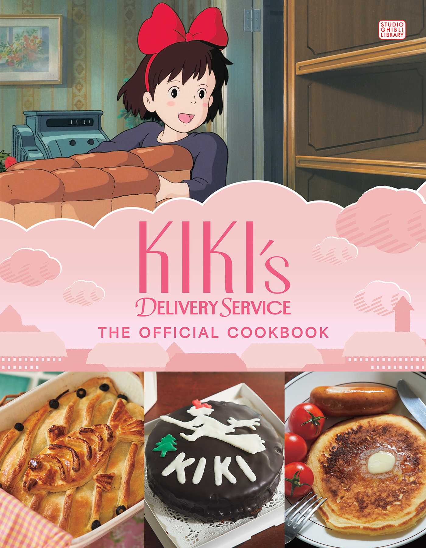 Kiki's Delivery Service: The Official Cookbook
