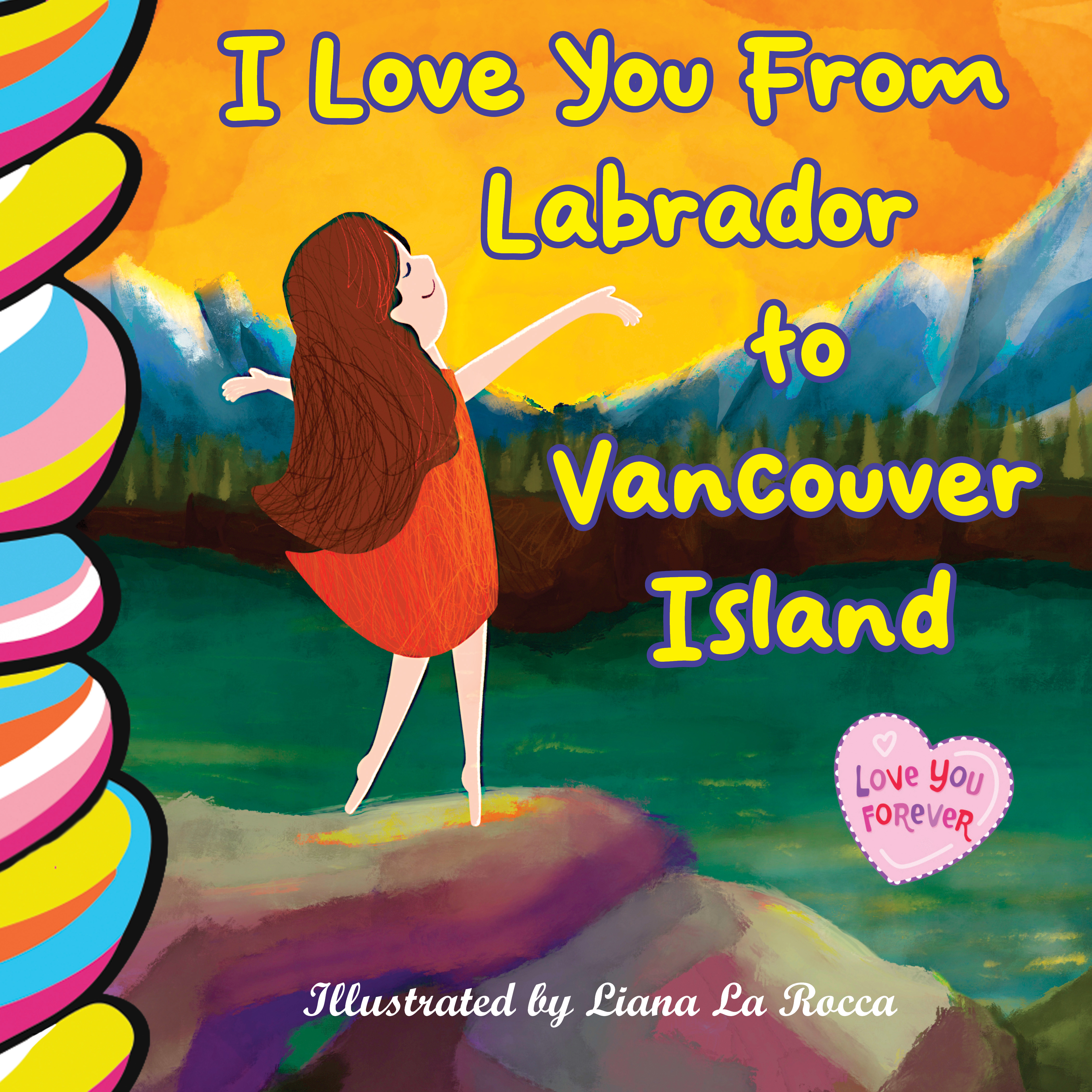 I Love You From Labrador to Vancouver Island