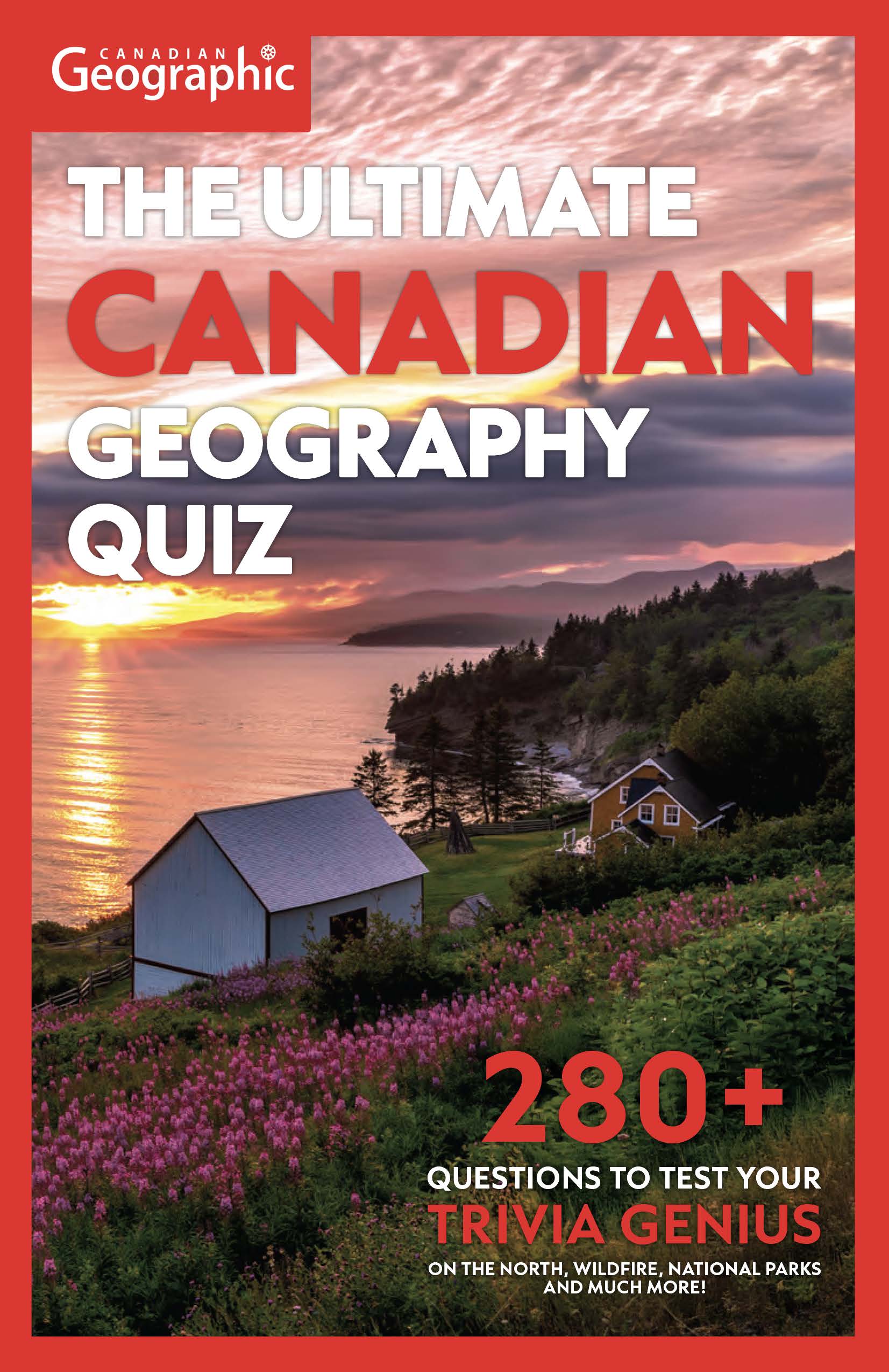 The Ultimate Canadian Geography Quiz