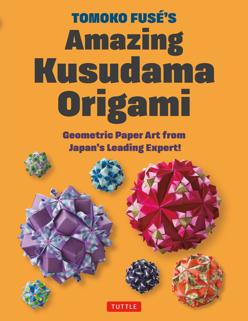 Tomoko Fuse's Kusudama Origami