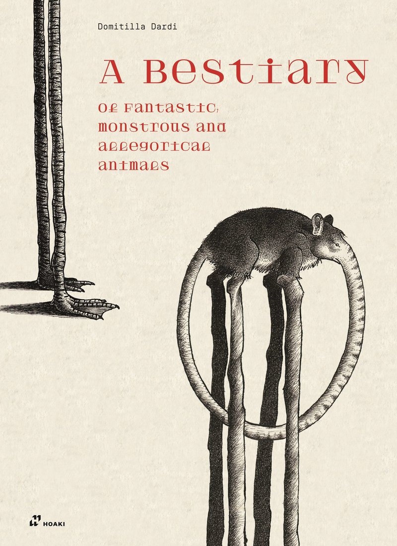 A Bestiary of Fantastic, monstrous and allegorical animals