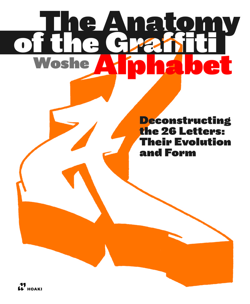 The Anatomy of the Graffiti Alphabet