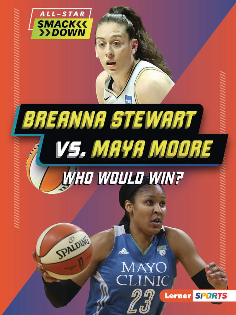 Breanna Stewart vs. Maya Moore