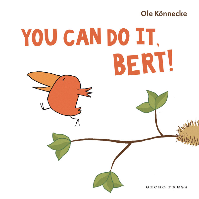 You Can Do It, Bert!