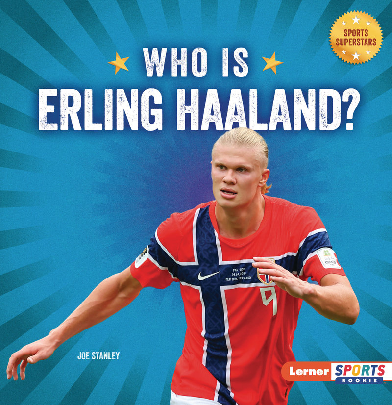 Who Is Erling Haaland?