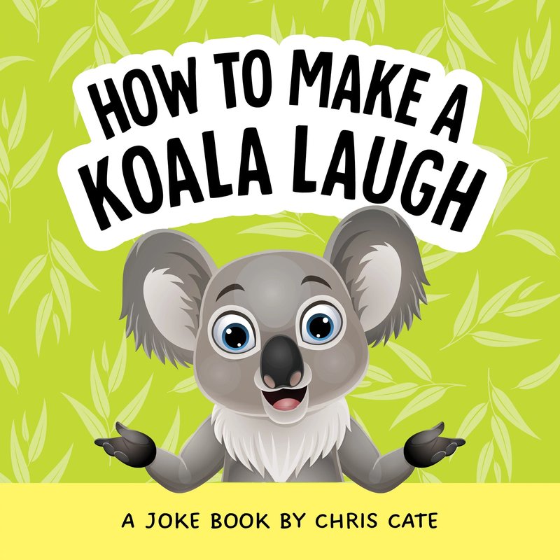 How to Make a Koala Laugh