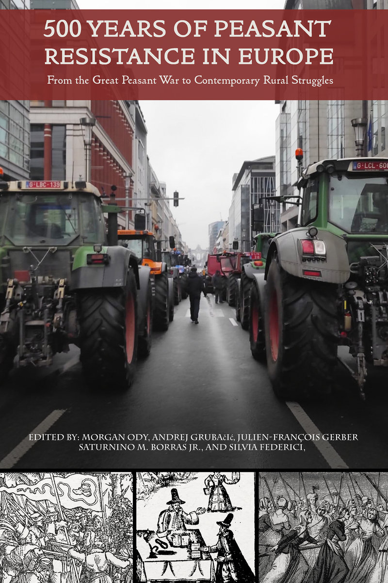 500 Years of Peasant Resistance in Europe