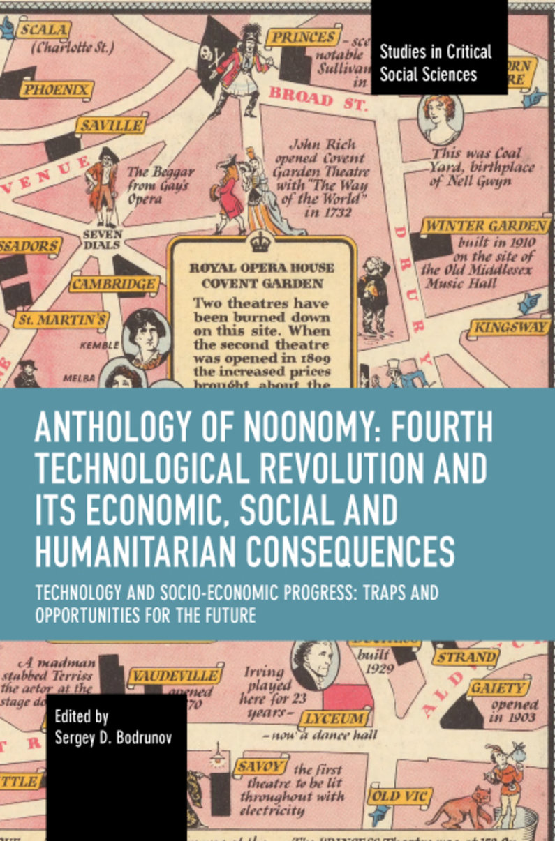Anthology of Noonomy: Fourth Technological Revolution and Its Economic, Social and Humanitarian Consequences