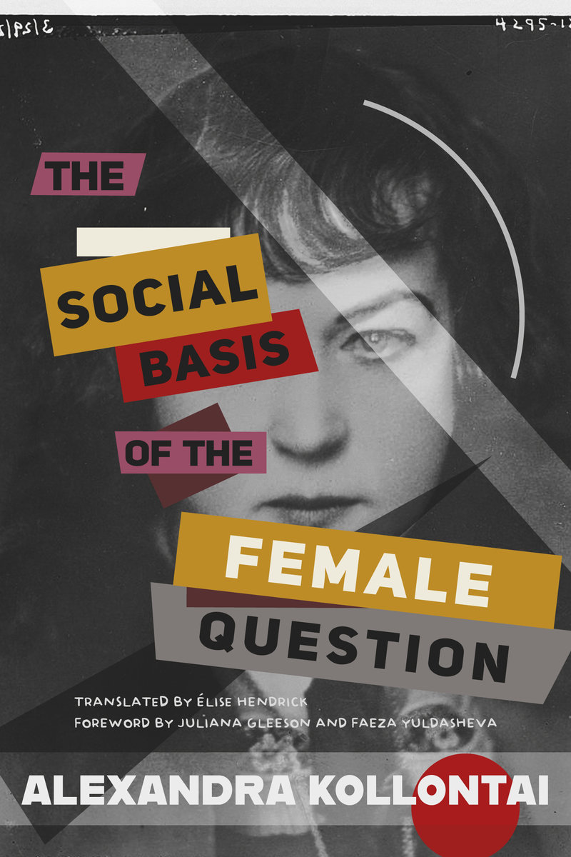 The Social Basis of the Female Question