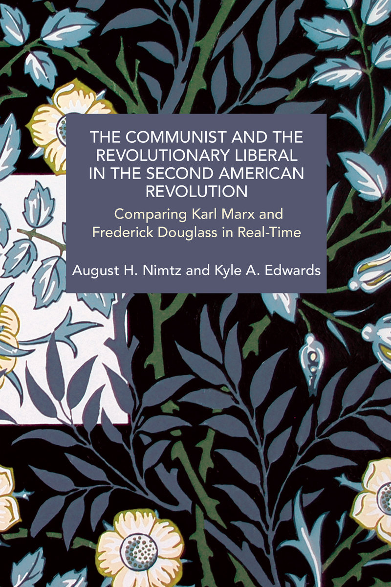 The Communist and the Revolutionary Liberal in the Second American Revolution