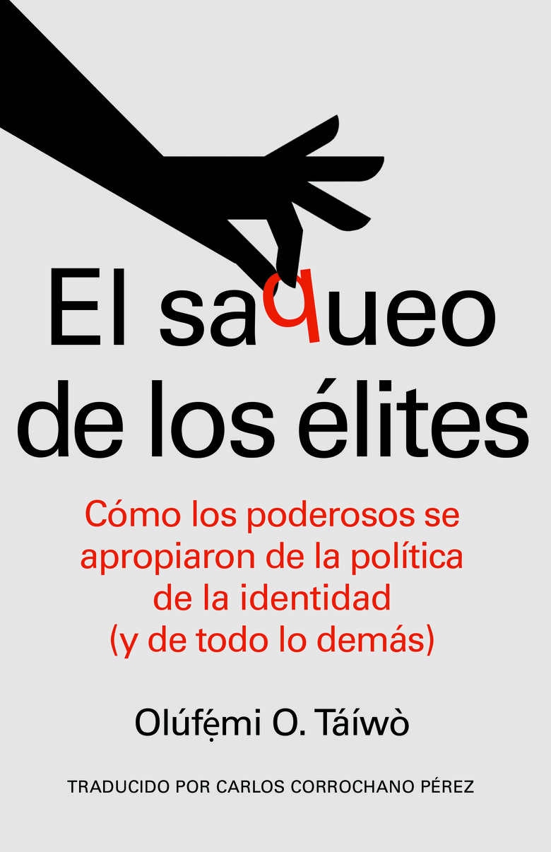 El saqueo de los élites (Spanish Edition)