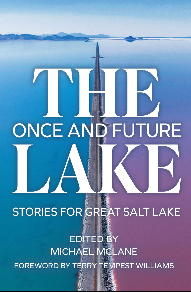 The Once and Future Lake