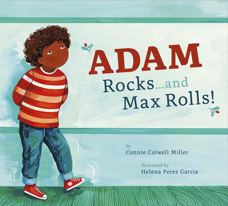 Adam Rocks. . .and Max Rolls! 