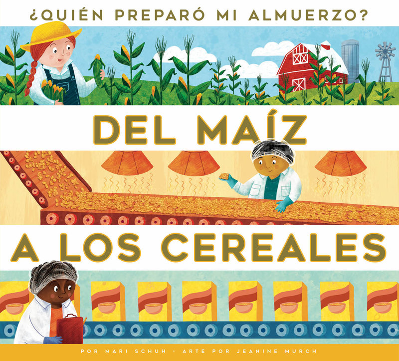 Del maíz a los cereales