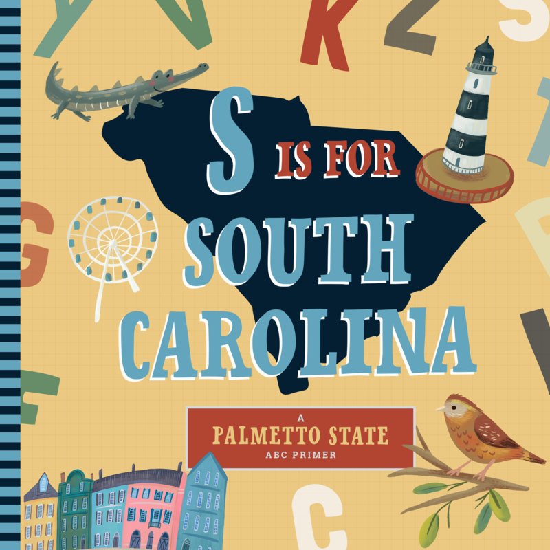 S is for South Carolina