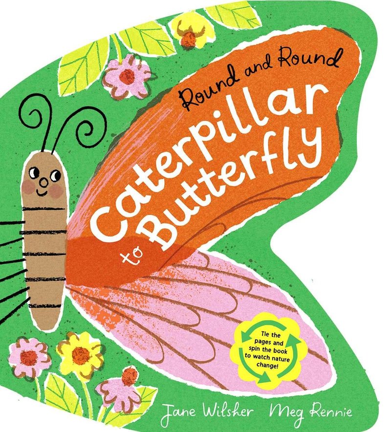 Round and Round Nature Stories: Caterpillar to Butterfly