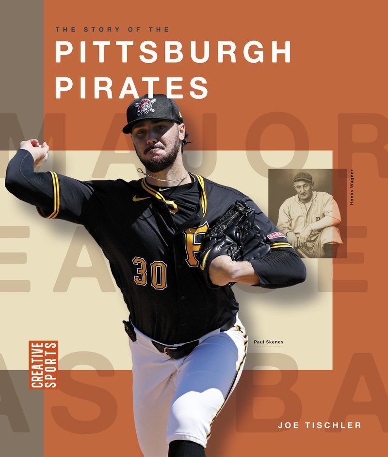 The Story of the Pittsburgh Pirates