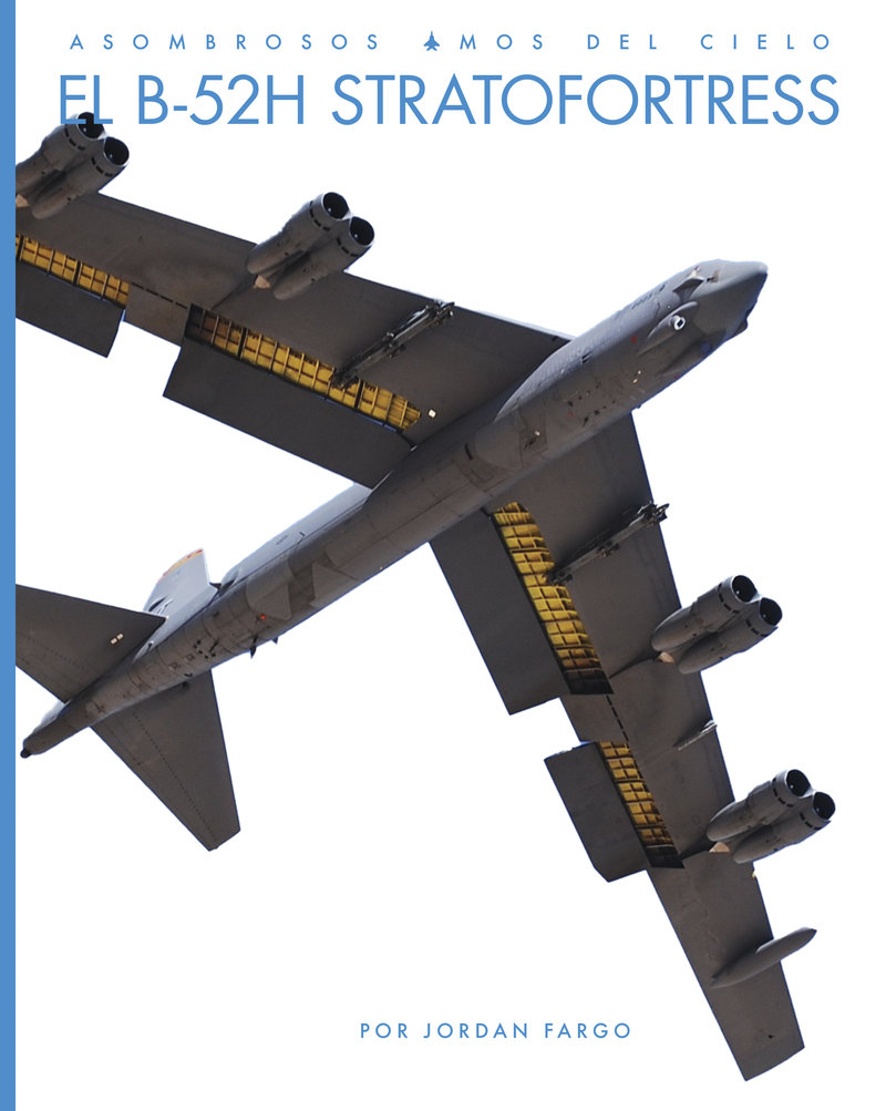 El B-52H Stratofortress