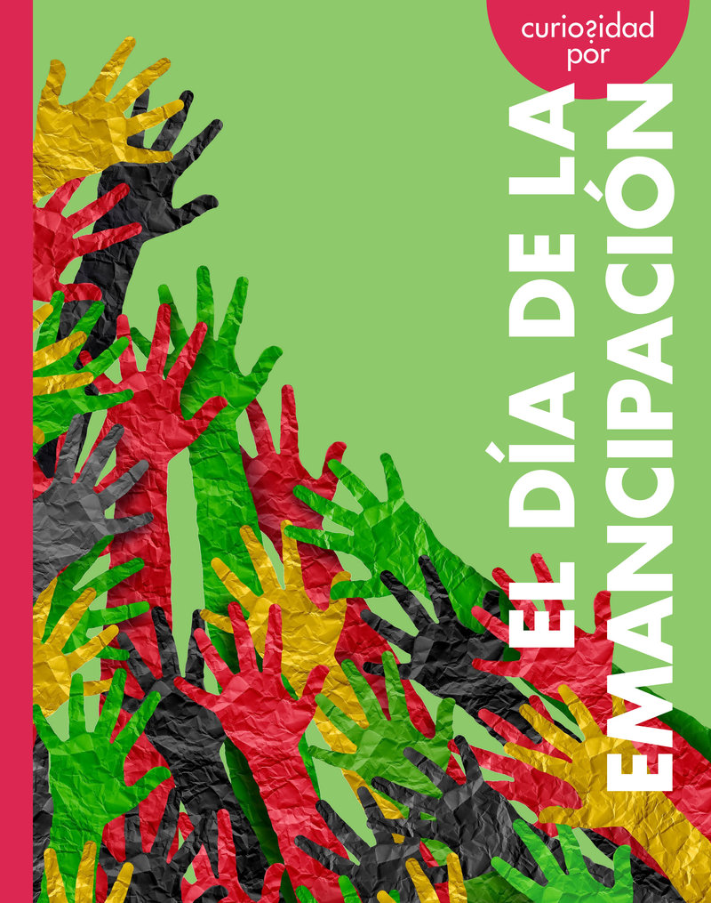 Curiosidad por el Día de la Emancipación
