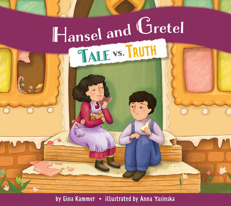 Hansel and Gretel: Tale vs. Truth