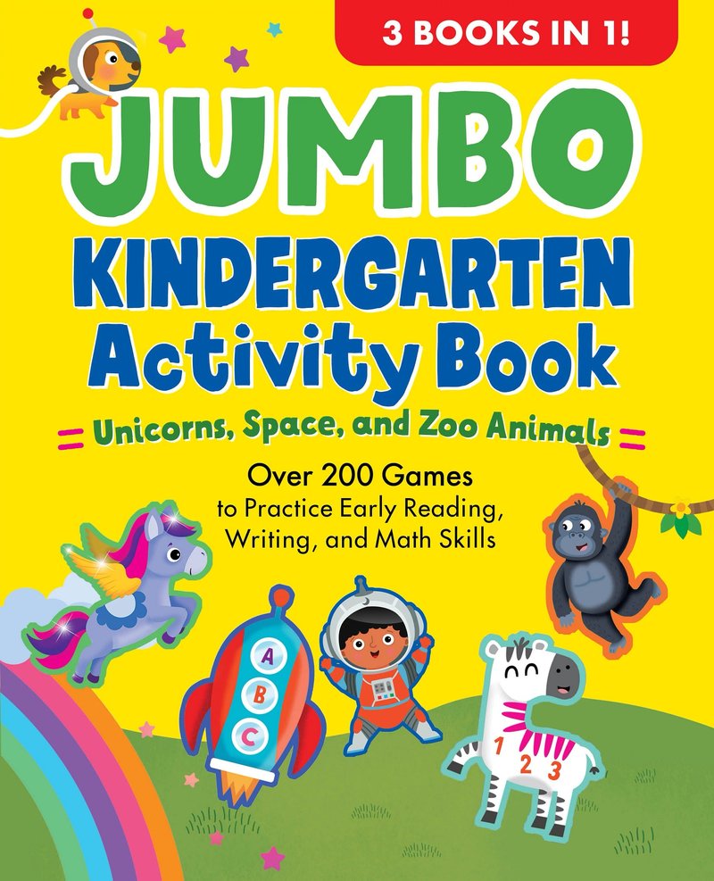 Jumbo Kindergarten Activity Book: Unicorns, Space, and Zoo Animals