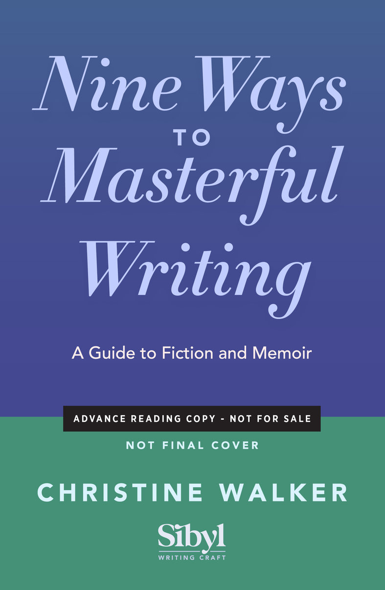 Nine Ways to Masterful Writing