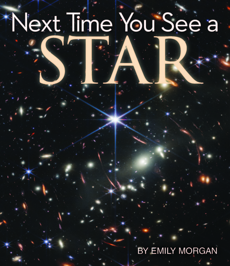 Next Time You See a Star