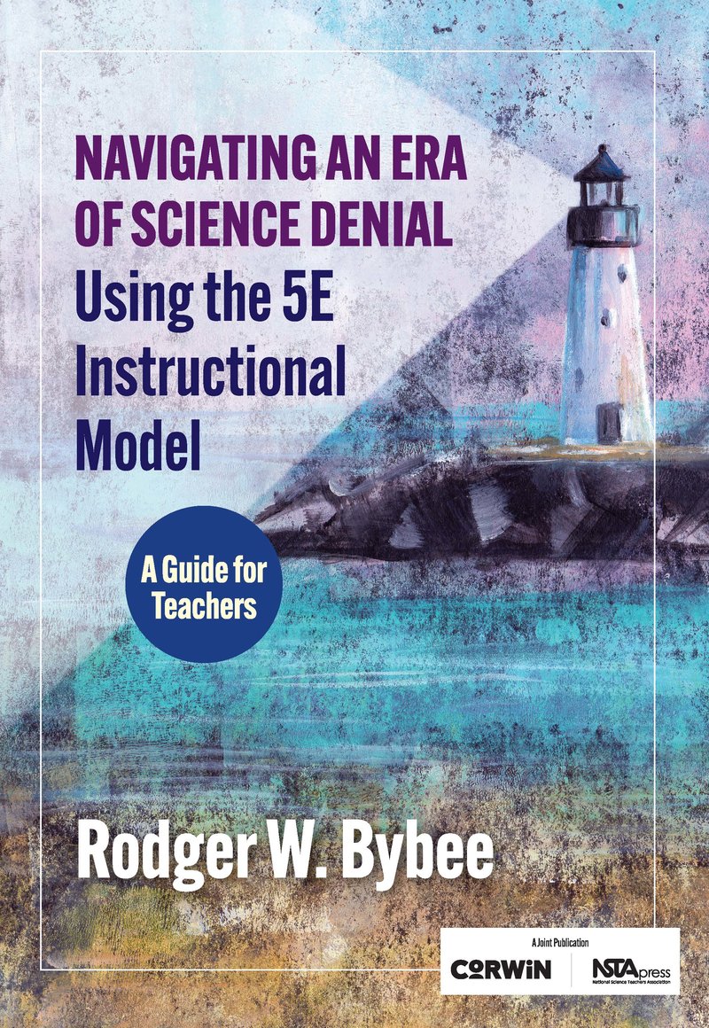 Navigating an Era of Science Denial Using the 5E Instructional Model