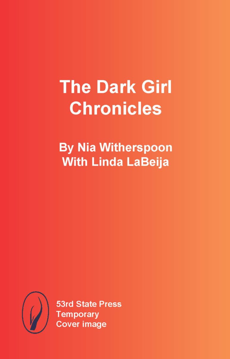 The Dark Girl Chronicles