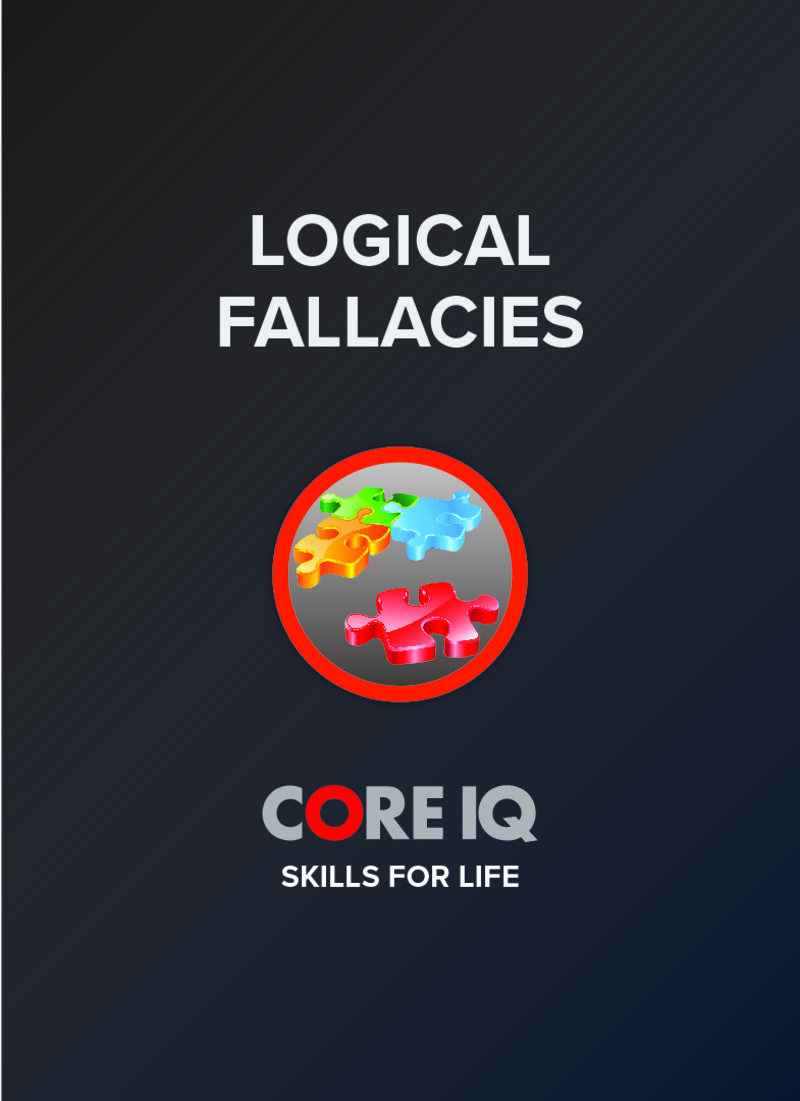CORE IQ: Logical Fallacies