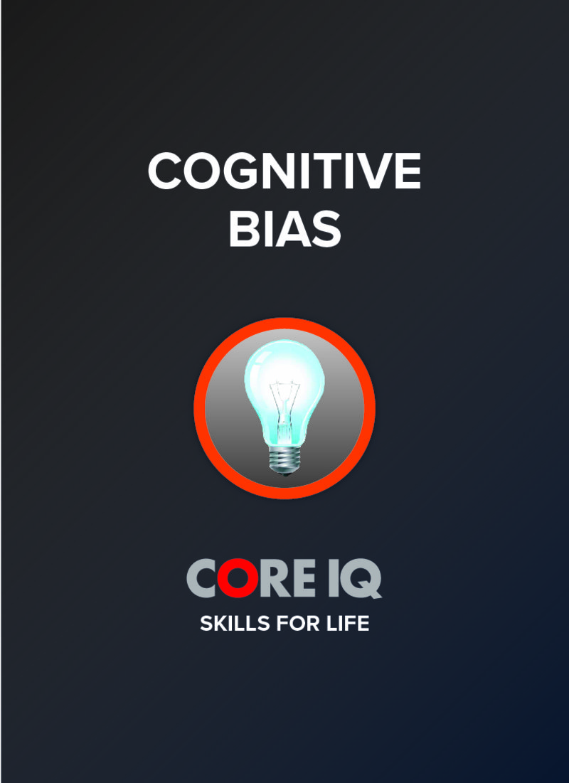 CORE IQ: Cognitive Bias