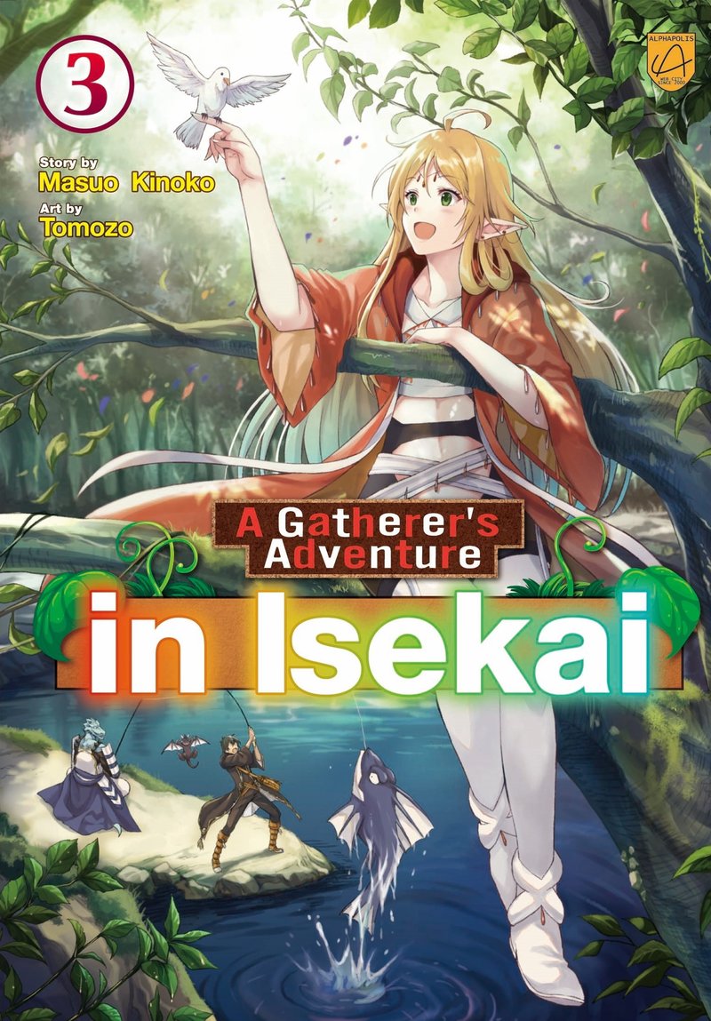 A Gatherer's Adventure in Isekai, Vol 3