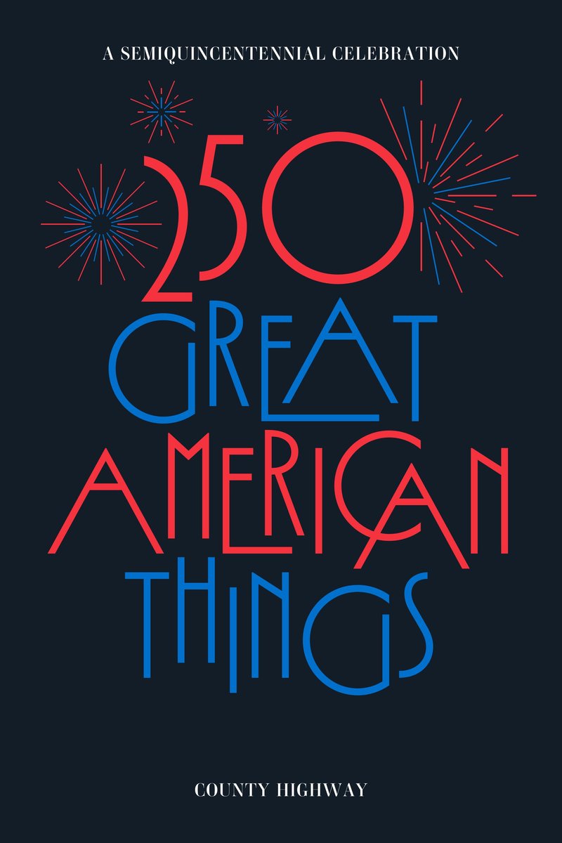 250 Great American Things