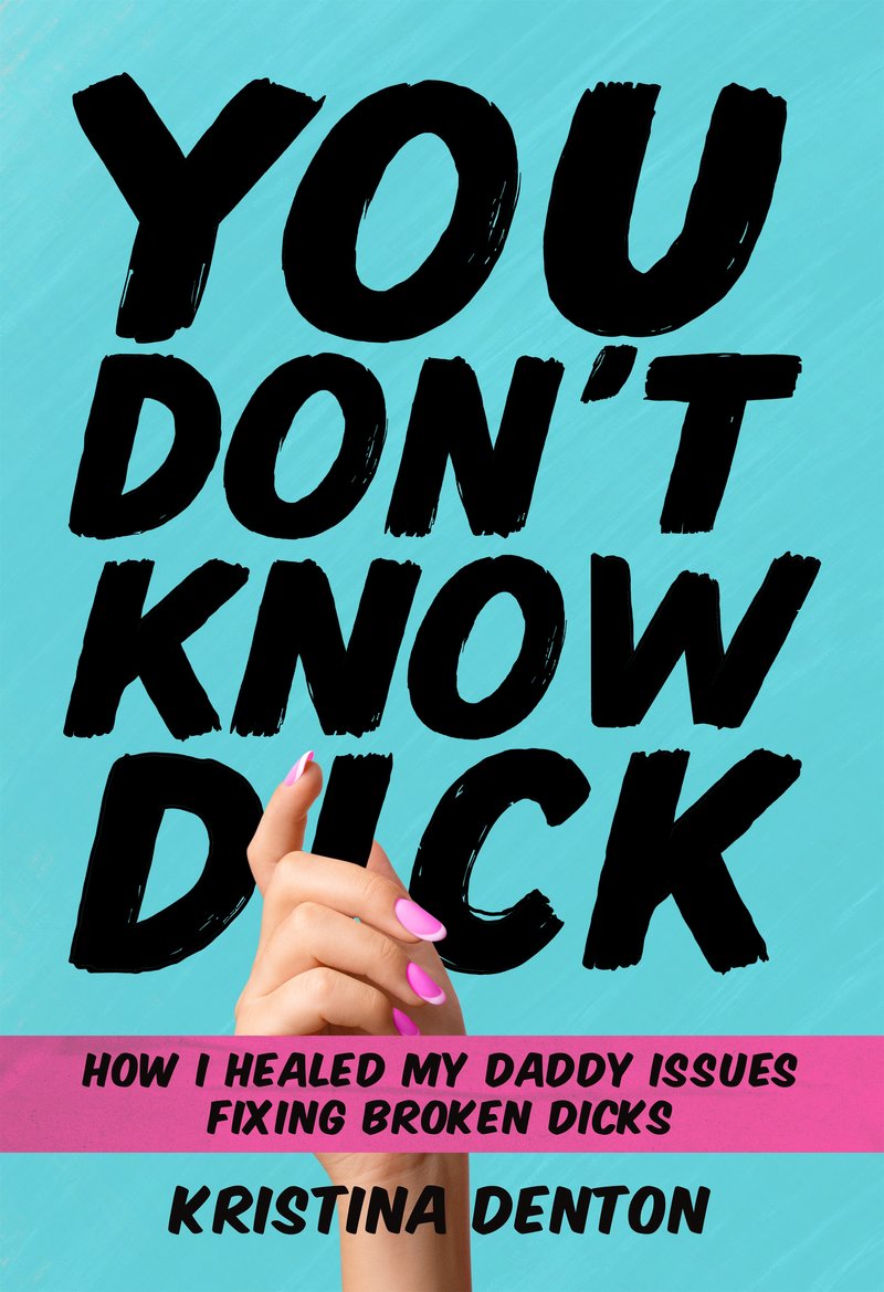 You Don't Know Dick
