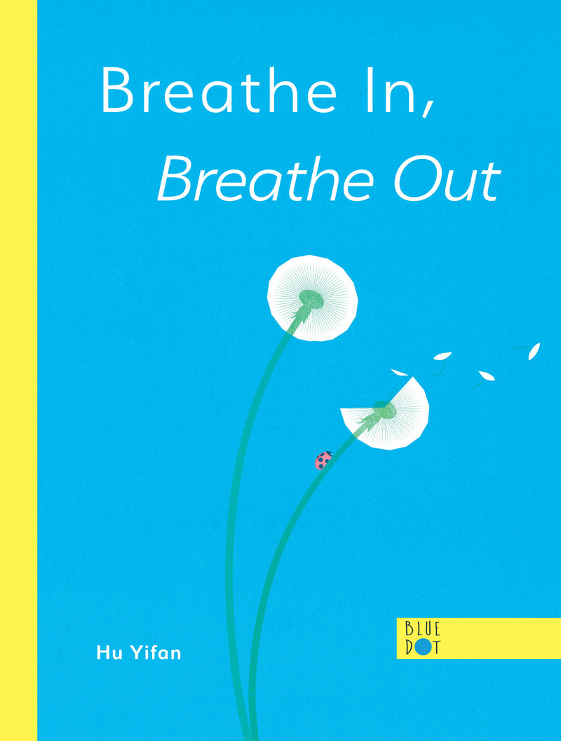 Breathe In, Breathe Out
