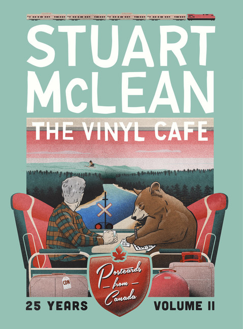 THE VINYL CAFE 25 YEARS VOL II: POSTCARDS FROM CANADA
