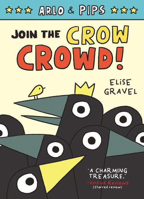 Arlo & Pips # 2: Join the Crow Crowd!