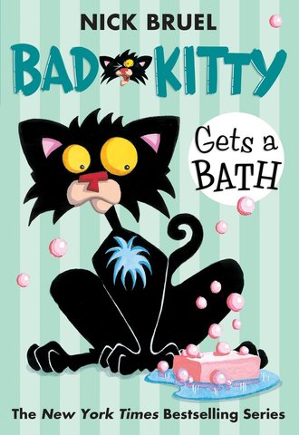Bad Kitty Gets a Bath (paperback black-and-white edition)